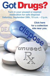 Several nondescript medications on a poster that reads, "Got drugs? Turn in your unused or expired medication for safe disposal"